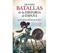Grandes batallas de la historia de España