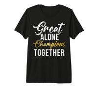 Grandes campeones Solos Juntos Deporte Equipo Camiseta Premium