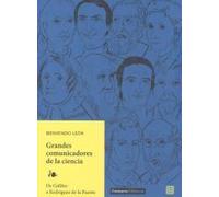 Grandes comunicadores de la ciencia: De Galileo a Rodríguez de la Fuente (OBRAS GENERALES)