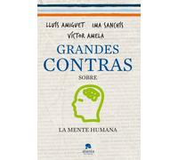 Grandes contras sobre... ...la mente humana (Alienta)