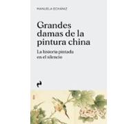 Grandes Damas De La Pintura China