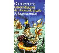 Grandes disgustos de la Historia de España (MR Humor)