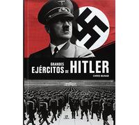 Grandes Ejércitos de Hitler (Historia Militar)