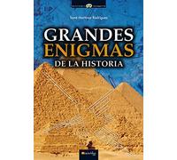 Grandes enigmas de la historia (Historia Incógnita)