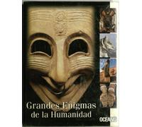 Grandes Enigmas De LA Humanidad: El Fascinante Mundo De Lo Oculto