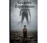 Grandes esperanzas - Charles Dickens