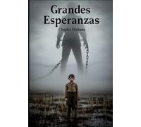 Grandes esperanzas - Charles Dickens