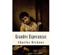 Grandes Esperanzas (Spanish Edition)