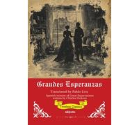 Grandes Esperanzas Spanish Translation of Great Expectations
