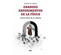 Grandes Experimentos De La Física (ebook)