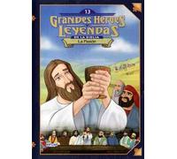 Grandes Héroes y Leyendas de la Biblia - Vol. 13 : La Pasión