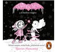 Grandes Historias De Isadora Moon 1 - Isadora Moon Y El Hechizo Mágico