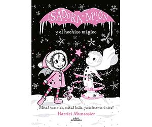 Grandes historias de Isadora Moon 1 - Isadora Moon y el hechizo mágico: ¡Un libro mágico con purpurina en la cubierta!