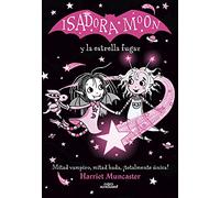 Grandes historias de Isadora Moon 4 - Isadora Moon y la estrella fugaz: ¡Un libro mágico con purpurina en cubierta! (Harriet Muncaster)