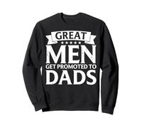 Grandes hombres son ascendidos a papás Funny First Time Father 2025 Sudadera