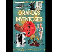 GRANDES INVENTORES DE LA A A LA Z (VVKIDS) (VVKIDS LIBROS PARA SABER MÁS) - 9788468263212