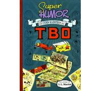 GRANDES MAESTROS DEL T.B.O., LOS (SÚPER HUMOR)