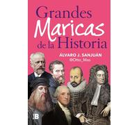 Grandes maricas de la historia (Somos B)