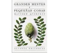 Grandes Mentes Y Pequeñas Cosas