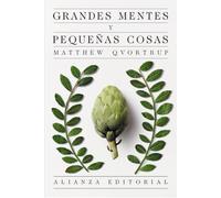 Grandes mentes y pequeñas cosas: La guía de los filósofos para la vida cotidiana (El libro de bolsillo - Filosofía)