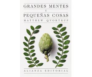 Grandes mentes y pequeñas cosas: La guía de los filósofos para la vida cotidiana (El libro de bolsillo - Filosofía)