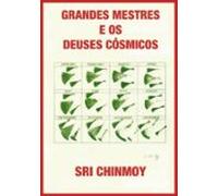 Grandes Mestres E Os Deuses Cósmicos (ebook)