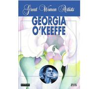Grandes Mujeres Artistas: Georgia O'Keefe