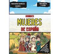 Grandes Mujeres de España: Cuaderno de actividades para niños de 7 a 10 años: Biografías, sopas de letras y colorear (Volumen 1) (Pasatiempos Hispánicos)