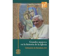 Grandes mujeres en la historia de la Iglesia