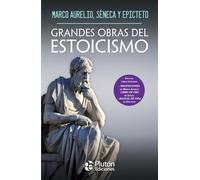 Grandes Obras del Estoicismo (Obras Cumbres)