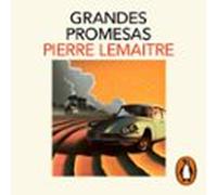 Grandes promesas (Los años gloriosos 4)