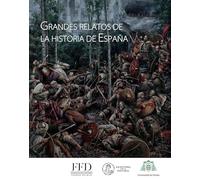 Grandes relatos de la historia de España