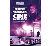 Grandes temas del cine fantástico
