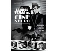 Grandes temas del cine negro | Xavi J. Prunera, Quim Casals, Lluís Nasarre, Sintu Amat