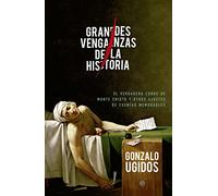 Grandes venganzas de la Historia