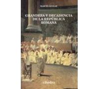 Grandeza y decadencia de la República romana
