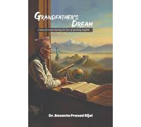 Grandfather’s Dream: A story of a man chasing his love of speaking English