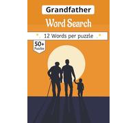 Grandfather Word Search: The Classic Word Search for Grandpa: A Curated 50 Puzzle Collection | Premium Gift Edition