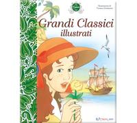 Grandi classici illustrati. I capolavori