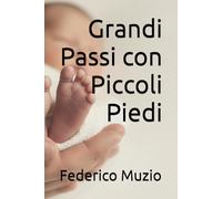 Grandi Passi con Piccoli Piedi