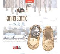 Grandi scarpe. Edizione bilingue italiano-cinese. Ediz. multilingue (Incinque)