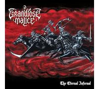 Grandiose malice - The eternal infernal