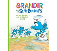 Grandir avec les Schtroumpfs - Tome 10 - Le Schtroumpf qui se sentait rejeté