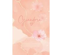 GRANDMA -: A Guided Journal to Honor, Remember, and Celebrate a Grandmother