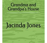 Grandma and Grandpa's House