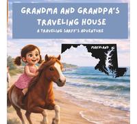 Grandma and Grandpa's Traveling House in Maryland: A Traveling Sarff's Adventure: 21