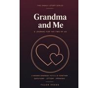Grandma and Me: A Shared Journal for a Grandmother and Grandchild to Fill In Together, with Prompts, Letters and Photo Pages | Hardcover