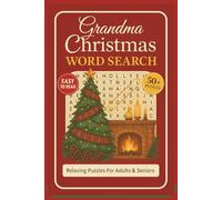 Grandma Christmas Word Search Puzzle Book: Word Searches With Clear and Easy to Read Words About Grandma, Nana, Granny and More | 6x9 inches,110 ... Time (Family Christmas Word Search Series)