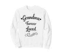 Grandma Forever Loved Mother's Day - Abuela Amorosa Orgullosa Sudadera