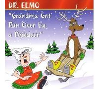 Grandma Got Run Over By a Reindeer by Dr. Elmo